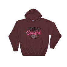 Loyal & Spoiled Hooded Sweatshirt
