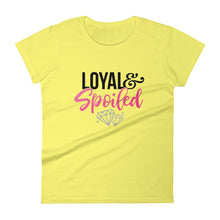 Loyal & Spoiled Women's Short Sleeve T-Shirt