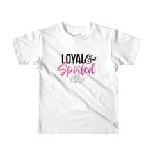 Loyal & Spoiled Short Sleeve Kids T-Shirt