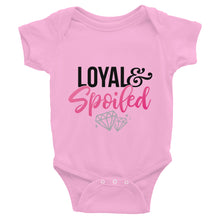 Loyal & Spoiled Infant Bodysuit