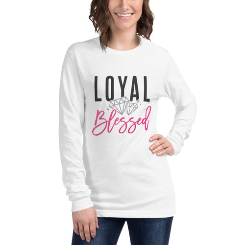 Loyal & Blessed Long Sleeve T-Shirt