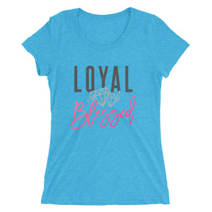 Loyal & Blessed  Snug Fit Short Sleeve T-Shirt