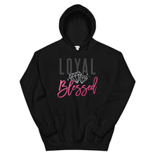 Loyal & Blessed Hooded Sweatshirt