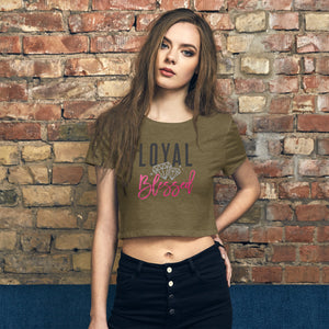Loyal & Blessed Women's Crop Top (New!)